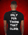 The top is only for the ones that climb - Short sleeved T
